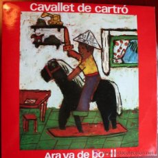 Discos de vinilo: LP - CAVALLET DE CARTRÓ - ARA VA DE BO - II. Lote 14018717