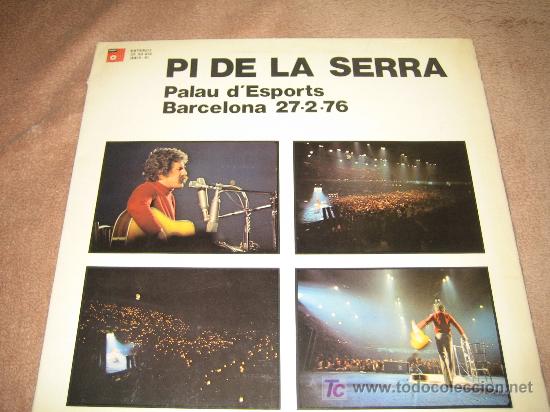 Discos de vinilo: PI DE LA SERRA - CONTIENE ENCARTES 1976 - Foto 1