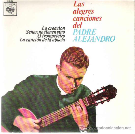 Discos de vinilo: las alegres canciones del padre alejandro - la creacion *** ep cbs 1962 - Foto 1
