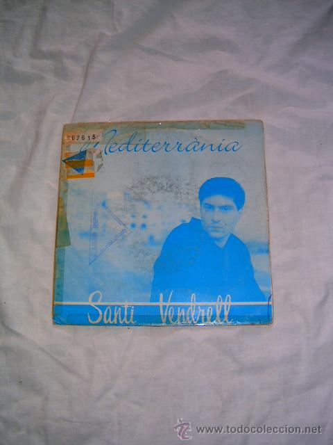 Discos de vinilo: Santi Vendrell. Mediterr&agrave;nia / Asseguts en el temps. Disco single - Foto 1