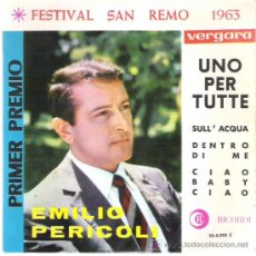 Discos de vinilo: EMILIO PERICOLI - UNO PER TUTTE *** FESTIVAL DE SAN REMO 1963 VERGARA ESPAÑA EP