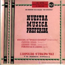 Discos de vinilo: SINGLE - LEOPOLDO STOKOWSKI Y SU ORQUESTA - BEETHOVEN / MOZART / TCHAIKOVSKY / BACH