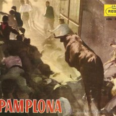 Discos de vinilo: EP PAMPLONA FIESTAS DE SAN FERMIN - DISCO DE 1958 CON CUBIERTA INTERIOR DE TEXTO Y FOTOS