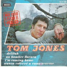 Discos de vinilo: TOM JONES - DELILAH *** EP DECCA ESECIAL 4 CANCIONES. Lote 14942426