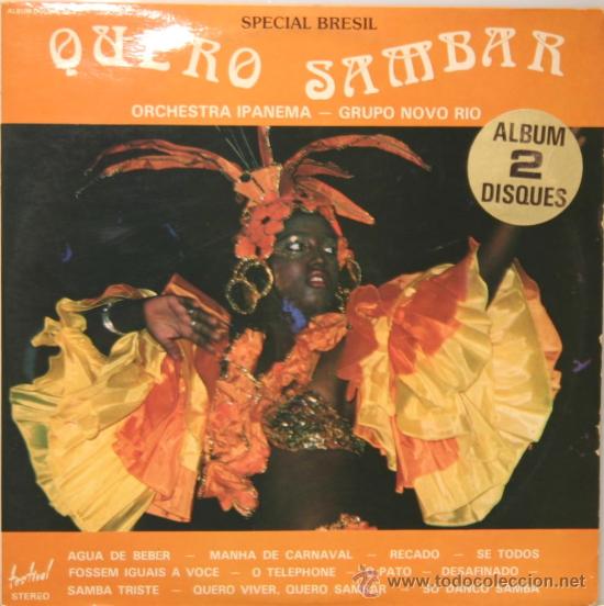 Dischi in vinile: QUERO SAMBAR orchestra ipanema grupo novo rio ver fotos adicionales 2 LPs carpeta abierta 1978