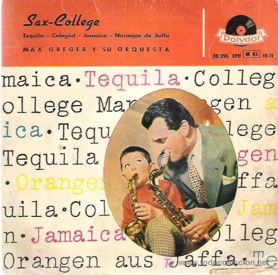 Discos de vinilo: MAX GREGER Y SU ORQUESTA - TEQUILA ** EP POLYDOR 1958 DIFICIL - Foto 1