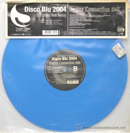 Discos de vinilo: DJ ESTEVEZ FEAT NESSY disco blu 2004 MAXI 45 2003 - Foto 1