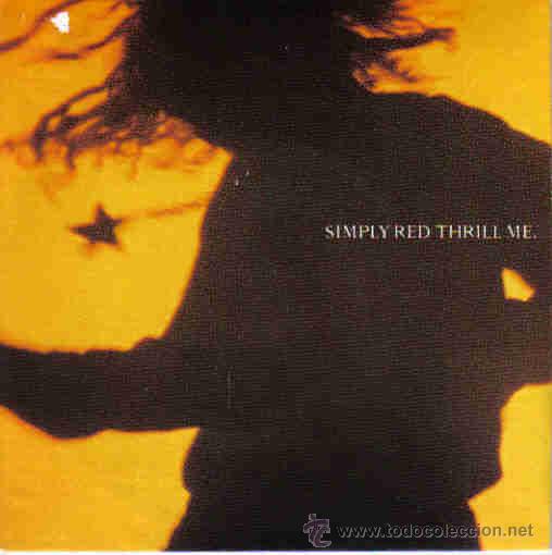 Discos de vinilo: SIMPLY RED-THRILL ME SINGLE 1992 (U.E.) - Foto 1