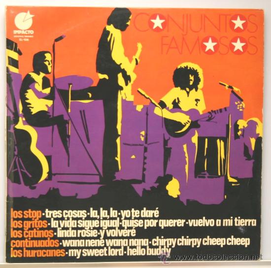 Disques de vinyle: LOS GRITOS-LOS CATINOS-LOS HURACANES-LOS STOP-CONTINUADOS- conjuntos famosos LP impacto 197