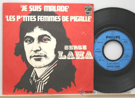 Discos de vinilo: SERGE LAMA je suis malade single philips 1973 - Foto 1