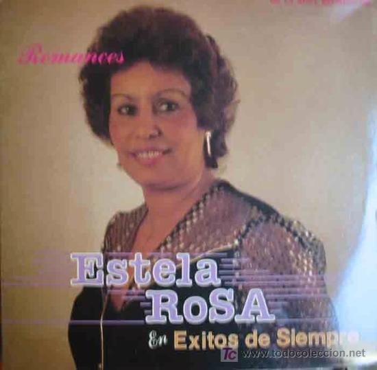 Dischi in vinile: ESTELA ROSA : Exitos de siempre, ROMANCES. De la Rosa Records 001