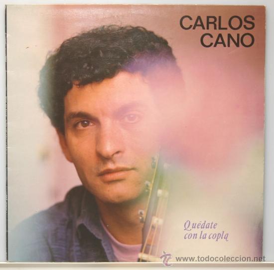 Discos de vinilo: CARLOS CANO quedate con la copla LP CBS 1987 - Foto 1