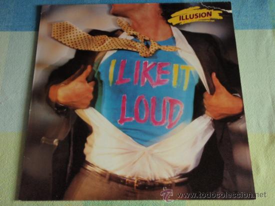 Dischi in vinile: ILLUSION ( I LIKE IT LOUD ) USA 1986 - GERMANY LP33 GEFFEN RECORDS