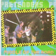Discos de vinilo: THE PRETENDERS - MIDDLE OF THE ROAD / WATCHING CLOTHES ** WEA SIRE ESPAÑA 1984. Lote 16451273