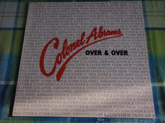 Discos de vinilo: COLONEL ABRAMS ( OVER & OVER 2 VERSIONES - SPECULATION ) 1986-GERMANY MAXI45 MCA RECORDS - Foto 1