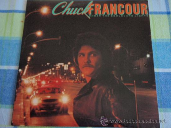 Vinyl records: CHUCK FRANCOUR ( UNDER THE BOULEVARD LIGHTS ) USA - 1980 LP33 EMI AMERICA