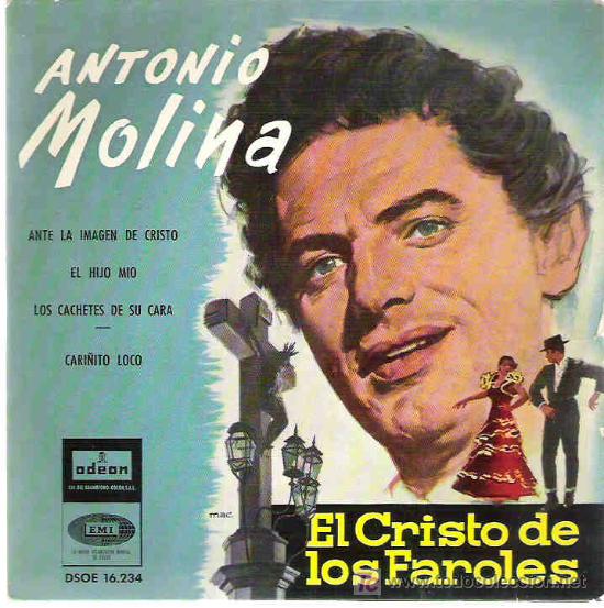 Discos de vinilo: antonio molina - el cristo de los faroles ** ep emi odeon 1958 - Foto 1