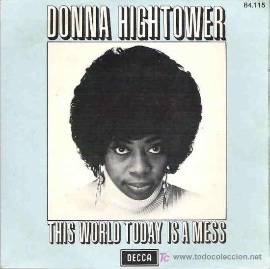 Discos de vinilo: dona hightower - this world today is a mess **+ decca 1972 - Foto 1