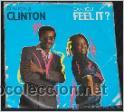 Discos de vinilo: SINGLE CLINTON & CLINTON. CAN YOU FEEL IT? - Foto 1
