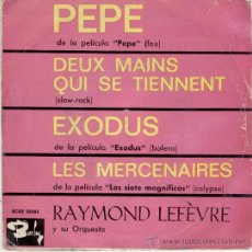 Discos de vinilo: RAYMOND LEFEVRE - PEPE