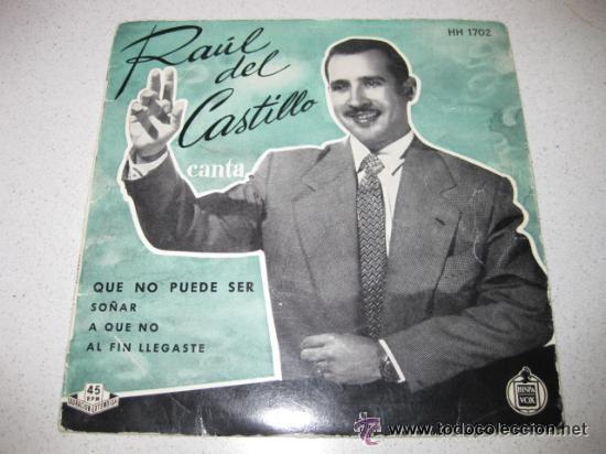 Discos de vinilo: RAUL DEL CASTILLO - EP Spain PS - Que no puede ser - Foto 1