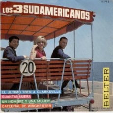 Discos de vinilo: LOS 3 SUDAMERICANOS - EL ULTIMO TREN A CLARKSVILLE - EP