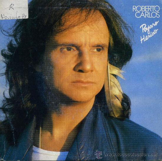 Discos de vinilo: Roberto Carlos - P&aacute;jaro Herido - Foto 1