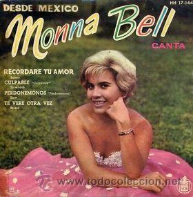 Discos de vinilo: MONNA BELL CANTA RECORDARE TU AMOR - Foto 1