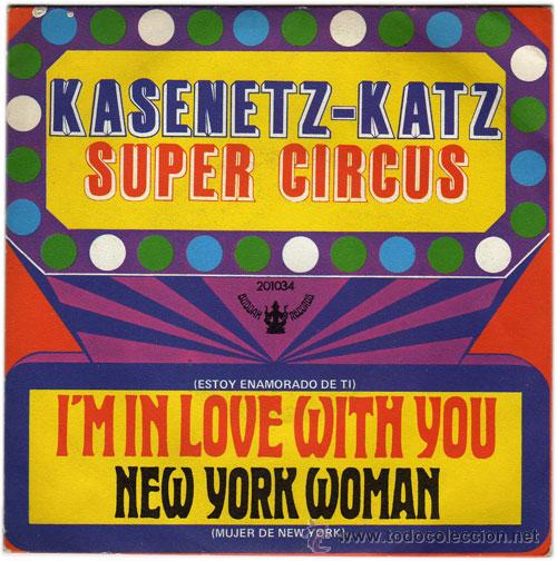 Discos de vinilo: KASENETZ-KATZ SUPER CIRCUS &ndash; I'M IN LOVE WITH YOU &ndash; SG SPAIN 1969 &ndash; BUDDAH 201034