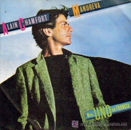 Discos de vinilo: ALAIN CHAMFORT SINGLE MANUREVA CBS SPA 1979 - Foto 1