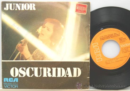 Discos de vinilo: JUNIOR oscuridad-cuando salga el sol single 1974 - Foto 1