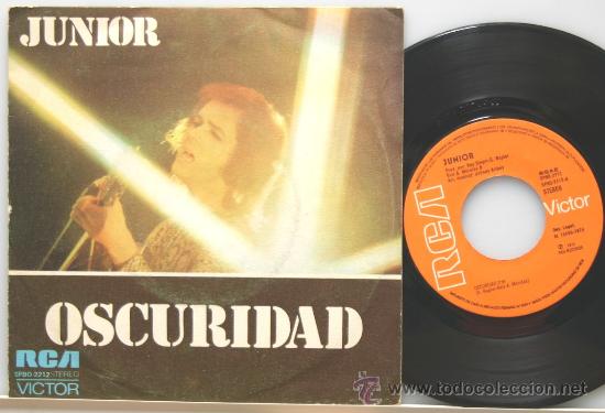 Discos de vinilo: JUNIOR oscuridad-cuando salga el sol single 1974 - Foto 1