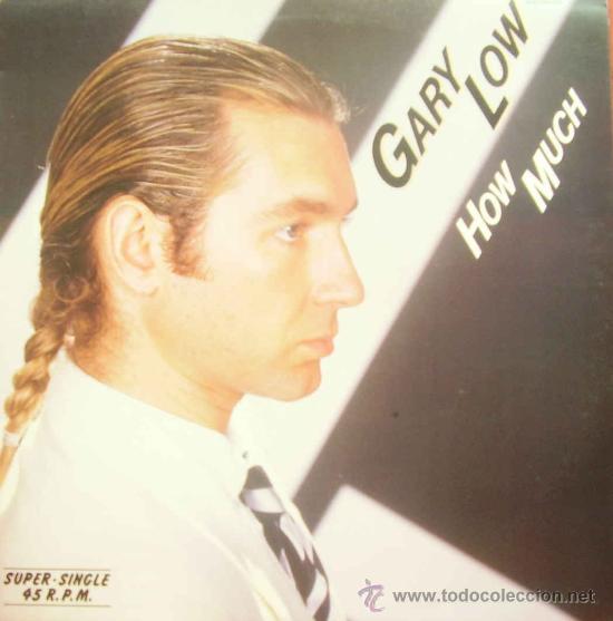 Discos de vinilo: GARY LOW-HOW MUCH MAXI 1985 SPAIN - Foto 1