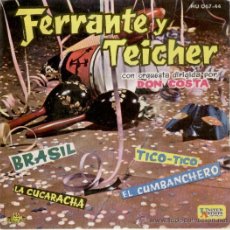 Discos de vinilo: FERRANTE Y TEICHER - DON COSTA - BRASIL - TICO TICO - EP 