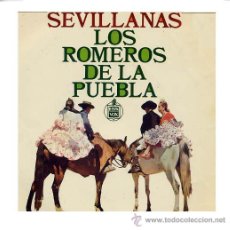 Discos de vinilo: SEVILLANMAS LOS ROMEROS DE LA PUEBLA EP HH 16-698 1969 HISPAVOX