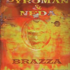 Discos de vinilo: PYROMAN & NEDA - BRAZZA - LP 1998