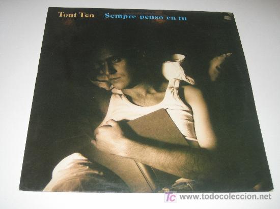 Discos de vinilo: TONI TEN - SEMPRE PENSO EN TU - Foto 1