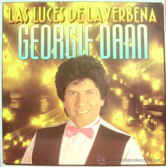 Disques de vinyle: GEORGIE DANN-LAS LUCES DE LA VERBENA MAXI SINGLE VINILO 1989 SPAIN