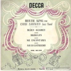 Discos de vinilo: BERTI KING CON CHRIS BARBER`S JAZZ BAND - DECCA ESPAÑA 1957 JAZZ EN EL ROYAL FESTIVAL HALL. Lote 15657970