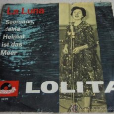 Discos de vinilo: LOLITA ( LA LUNA - SEEMANN... ) GERMANY SINGLE45 POLYDOR. Lote 15672663