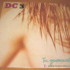 Dischi in vinile: DC3 / DC 3 - TU GENERACION - LP - FONOMUSIC 1992 SPAIN 88.2170 CON LETRAS - NUEVO / MINT. Lote 27141156