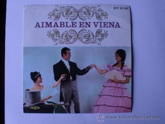 Dischi in vinile: SINGLE  EP AIMABLE EN VIENA