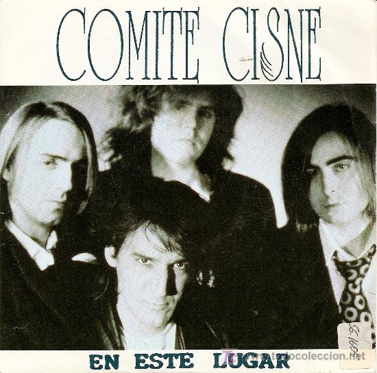 Discos de vinilo: SINGLE COMITE CISNE (EN ESTE LUGAR) - Foto 1