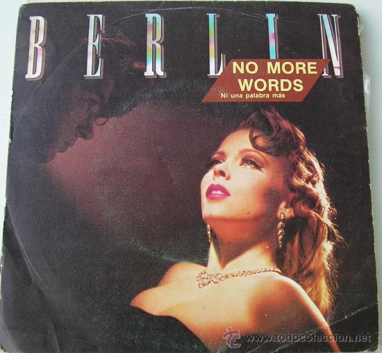 Discos de vinilo: BERLIN . NO MORE WORDS - SINGLE VINILO 1984 - Foto 1