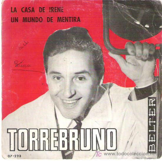 Discos de vinilo: torrebruno - la casa de irene ** belter 1965 - Foto 1