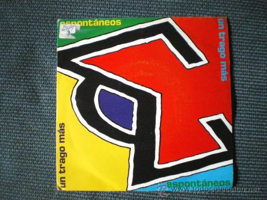 Discos de vinilo: SINGLE ESPONTANEOS - UN TRAGO MAS - 1991 EPIC - Foto 1