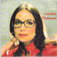 Discos de vinilo: NANA MOUSKOURI EN ESPAÑOL - LIBERTAD / PERDONAME ** PHILIPS. Lote 15890182