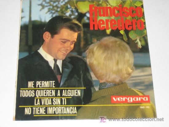 Discos de vinilo: FRANCISCO HEREDERO -  ME PERMITE ... - Foto 1