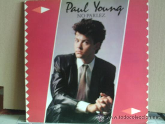 Discos de vinilo: PAUL YOUNG --- NO PARLEZ - Foto 1