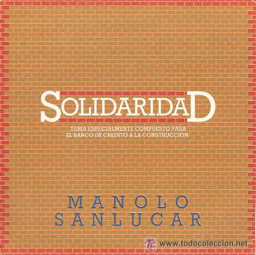 Discos de vinilo: MANOLO SANL&Uacute;CAR - SOLIDARIDAD - Foto 1